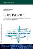 Covidnomics : analisi economiche e proposte di policy eterodosse per il post-crisi Covid-19 /