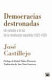 Democracias destronadas : un estudio a la luz de la revolución española, 1923-1939 /