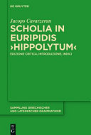 Scholia in Euripidis Hippolytum : edizione critica, introduzione, indici /