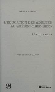 L'éducation des adultes au Québec (1930-1980) : témoignages /