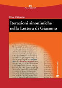 Iterazioni sinonimiche nella Lettera di Giacomo : studio lessicografico ed esegetico /