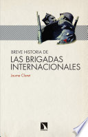 Breve historia de las Brigadas Internacionales /