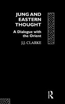 Jung and eastern thought : a dialogue with the Orient /