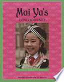 Mai Ya's long journey /