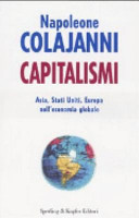 Capitalismi : [Asia, Stati Uniti, Europa nell'economia globale] /