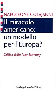 Il miracolo americano : un modello per l'Europa? /