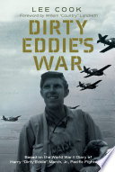 Dirty Eddie's war : based on the World War II diary of Harry "Dirty Eddie" March, Jr., Pacific fighter ace /