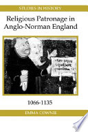Religious patronage in Anglo-Norman England, 1066-1135 /
