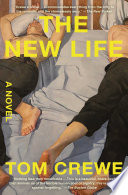 The new life : a novel /