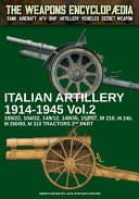 Italian artillery 1914-1945 /
