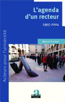 L'agenda d'un recteur, 1995-2004 /