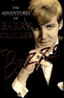 Bazza : the adventures of Barry Crocker