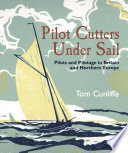 Pilot cutters under sail /