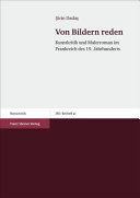 Von Bildern reden : Kunstkritik und Malerroman im Frankreich des 19. Jahrhunderts /