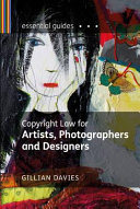 Copyright law for artists, photographers and designers /