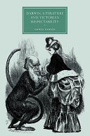 Darwin, literature and Victorian respectability /