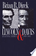 Lincoln  Davis : imagining America, 1809-1865 /