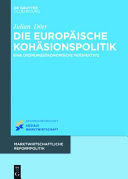 Die europäische Kohäsionspolitik : eine ordnungsökonomische Perspektive /