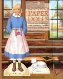 Kirsten's paper dolls : Kirsten and her friends with outfits to cut out and scenes to play with /