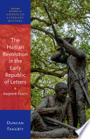 The Haitian revolution in the early republic of letters : incipient fevers /