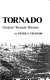 The tri-state tornado : the story of America's greatest tornado disaster /