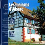 Les maisons d'Alsace /