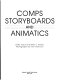 Comps, storyboards, and animatics /