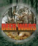 Deer wars : science, tradition, and the battle over managing whitetails in Pennsylvania /