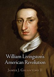 William Livingston's American Revolution /