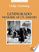 Leningrado : memorie di un assedio /