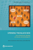 Opening the black box : the contextual drivers of social accountability /