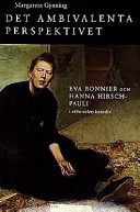 Det ambivalenta perspektivet : Eva Bonnier och Hanna Hirsch-Pauli i 1880-talets konstliv /