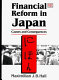 Financial reform in Japan : causes and consequences /