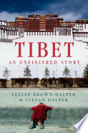 Tibet : an unfinished story /