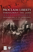Proclaim liberty throughout the land : the Hebrew Bible in the United States : a sourcebook /