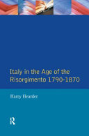 Italy in the age of the Risorgimento, 1790-1870 /
