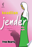 Keadilan jender : perspektif feminis Muslim dalam sastra Timur Tengah /