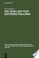 Die Quellen von Notkers Psalmen /