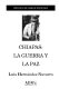 Chiapas : la guerra y la paz /