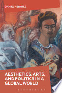 Aesthetics, arts and politics in a global world /