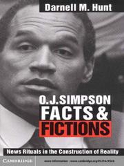 O.J. Simpson facts and fictions : news rituals in the construction of reality /
