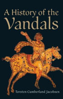 A history of the Vandals /