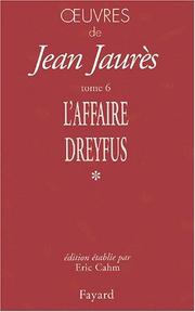 Les temps de l'affaire Dreyfus, 1897-1899 /