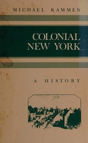 Colonial New York : a history /