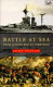 Battle at sea : from man of war to submarine /