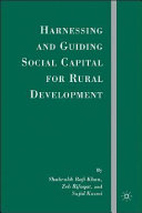 Harnessing and guiding social capital for rural development /