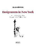 Emigranten in New York : in Gespräch mit Ellen Küppers