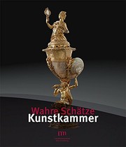 Wahre Schätze - Kunstkammer