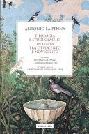 Filologia e studi classici in Italia tra Ottocento e Novecento /