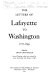 The letters of Lafayette to Washington, 1777-1799,